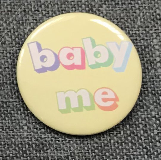 Baby Me Button - Click Image to Close